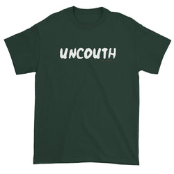 Uncouth Anti Conformity No Manners Rude Funny Saying Men's Short Sleeve T-Shirt + House Of HaHa Best Cool Funniest Funny Gifts