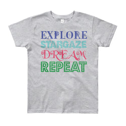 Explore Stargaze Dream Repeat Youth Short Sleeve T-Shirt - Made in USA + House Of HaHa Best Cool Funniest Funny Gifts