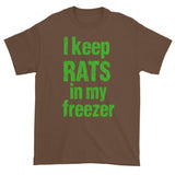 I keep RATS in my freezer Snake Breeder Herpetology Short sleeve T-shirt + House Of HaHa Best Cool Funniest Funny Gifts
