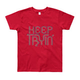 Keep Tryin' Triathlon Training Motivational Perseverance Youth Short Sleeve T-Shirt - Made in USA + House Of HaHa Best Cool Funniest Funny Gifts