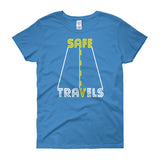 Safe Travels Vacation Road Trip Highway Driving Women's short sleeve t-shirt + House Of HaHa Best Cool Funniest Funny Gifts