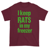 I keep RATS in my freezer Snake Breeder Herpetology Short sleeve T-shirt + House Of HaHa Best Cool Funniest Funny Gifts