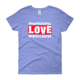 Unconditional Love Unexclusive Family Unity Peace Women's short sleeve t-shirt + House Of HaHa Best Cool Funniest Funny Gifts