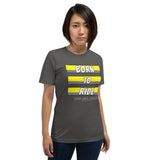 Born to Ride Sand Lake Oregon Dunes ATV Short-Sleeve Unisex T-Shirt + House Of HaHa Best Cool Funniest Funny Gifts