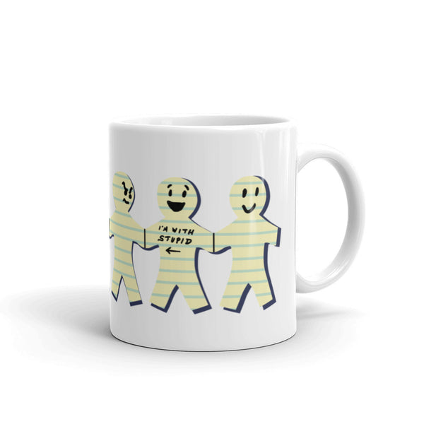 I'm with Stupid Mug + House Of HaHa Best Cool Funniest Funny Gifts