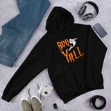 Boo Y'all Unisex Hoodie + House Of HaHa Best Cool Funniest Funny Gifts