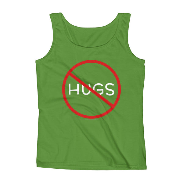 No Hugs Don't Touch Me Introvert Personal Space PSA Ladies' Tank Top + House Of HaHa Best Cool Funniest Funny Gifts