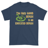Good Human Pro Snake Tolerance Herpetology Herper Men's Short Sleeve T-Shirt + House Of HaHa Best Cool Funniest Funny Gifts