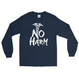No Harm Caduceus EMT Paramedic Medical Symbol Long Sleeve T-Shirt + House Of HaHa Best Cool Funniest Funny Gifts