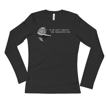 Anti-Terrorism Ladies' Long Sleeve Star Wars Parody T-Shirt - House Of HaHa