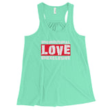Unconditional Love Unexclusive Family Unity Peace Women's Flowy Racerback Tank + House Of HaHa Best Cool Funniest Funny Gifts