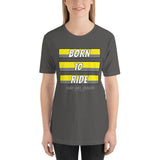 Born to Ride Sand Lake Oregon Dunes ATV Short-Sleeve Unisex T-Shirt + House Of HaHa Best Cool Funniest Funny Gifts