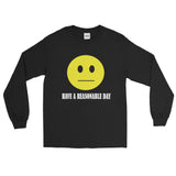 Have A Reasonable Day Long Sleeve Men's T-Shirt - House Of HaHa