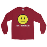 Have A Reasonable Day Long Sleeve Men's T-Shirt - House Of HaHa
