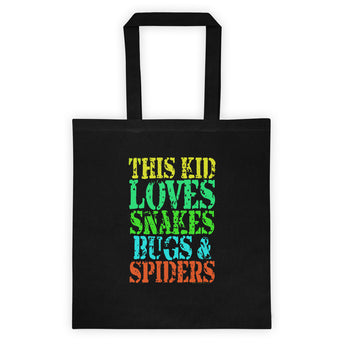 This Kid Loves Snakes Bugs Spiders Creepy Critters Tote Bag + House Of HaHa Best Cool Funniest Funny Gifts