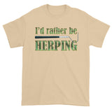 I'd Rather Be Herping Herpetology Snake Lover Herper Men's Short Sleeve T-Shirt + House Of HaHa Best Cool Funniest Funny Gifts