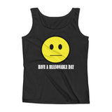 Have A Reasonable Day Women's Tank Top - House Of HaHa