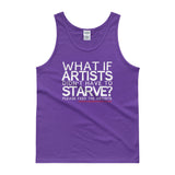 Starving Artist What If Artists Didn't Have to Starve Tank Top + House Of HaHa Best Cool Funniest Funny Gifts
