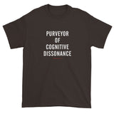 Edgy Cool Conspiracy Purveyor Cognitive Dissonance Men's Short Sleeve T-Shirt + House Of HaHa Best Cool Funniest Funny Gifts
