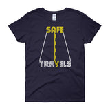 Safe Travels Vacation Road Trip Highway Driving Women's short sleeve t-shirt + House Of HaHa Best Cool Funniest Funny Gifts