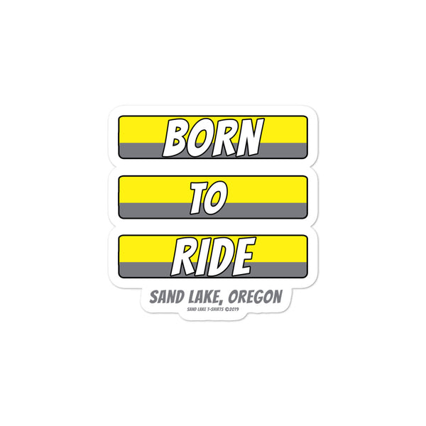 Born to Ride Sand Lake Oregon ATV Bubble-free stickers + House Of HaHa Best Cool Funniest Funny Gifts