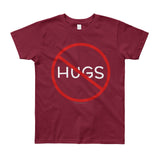 No Hugs Don't Touch Me Introvert Personal Space PSA Youth Short Sleeve T-Shirt + House Of HaHa Best Cool Funniest Funny Gifts