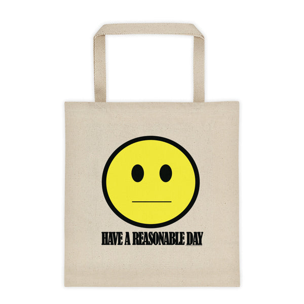 Have A Reasonable Day Tote bag by Aaron Gardy + House Of HaHa Best Cool Funniest Funny Gifts