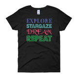 Explore Stargaze Dream Repeat Women's Short Sleeve T-shirt + House Of HaHa Best Cool Funniest Funny Gifts