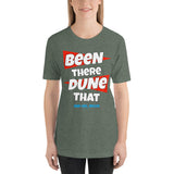 Been There Dune That Sand Lake Oregon ATV Flag Short-Sleeve Unisex T-Shirt + House Of HaHa Best Cool Funniest Funny Gifts