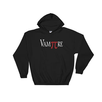 VamPIre Pi Mathematical Constant Algebra Pun Heavy Hooded Hoodie Sweatshirt + House Of HaHa Best Cool Funniest Funny Gifts