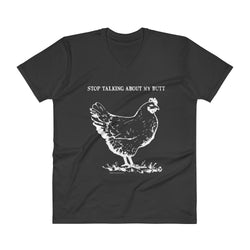 Guess What? Stop Talking about My Chicken Butt Men's V-Neck T-Shirt + House Of HaHa Best Cool Funniest Funny Gifts