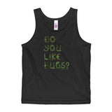 Do You Like Bugs? Creepy Insect Lovers Entomology Kids' Tank Top + House Of HaHa Best Cool Funniest Funny Gifts