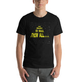 One Trilogy To Rule Them All T-Shirt + House Of HaHa Best Cool Funniest Funny Gifts