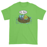 I'm Out! Men's Short Sleeve T-Shirt + House Of HaHa Best Cool Funniest Funny Gifts