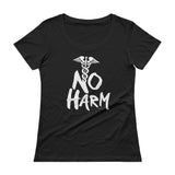 No Harm Caduceus EMT Paramedic Medical Symbol Ladies' Scoopneck T-Shirt + House Of HaHa Best Cool Funniest Funny Gifts