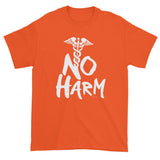 No Harm Caduceus EMT Paramedic Medical Symbol Short sleeve t-shirt + House Of HaHa Best Cool Funniest Funny Gifts