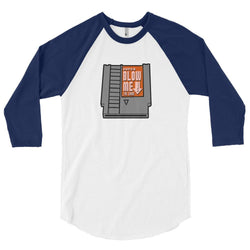 Super Blow Me Nintendo Cartridge Parody 3/4 Sleeve Raglan Baseball Tee Shirt + House Of HaHa Best Cool Funniest Funny Gifts