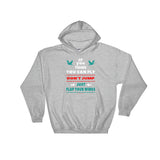 If you think you can fly DON'T JUMP Flap Your Wings Hooded Sweatshirt + House Of HaHa Best Cool Funniest Funny Gifts