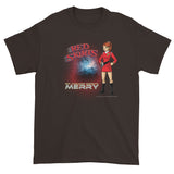 Red Skirts: Ensign Merry Men's Short Sleeve T-Shirt + House Of HaHa Best Cool Funniest Funny Gifts