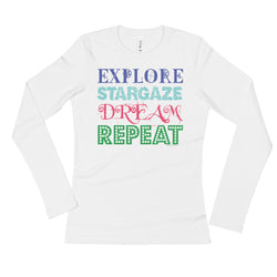 Explore Stargaze Dream Repeat Ladies' Long Sleeve T-Shirt + House Of HaHa Best Cool Funniest Funny Gifts