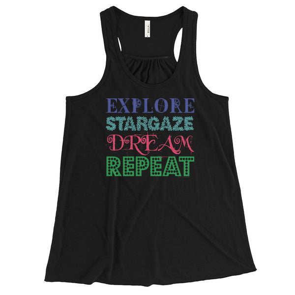 Explore Stargaze Dream Repeat Women's Flowy Racerback Tank Top + House Of HaHa Best Cool Funniest Funny Gifts
