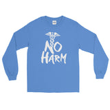 No Harm Caduceus EMT Paramedic Medical Symbol Long Sleeve T-Shirt + House Of HaHa Best Cool Funniest Funny Gifts