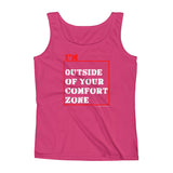 I'm Outside of Your Comfort Zone Non Conformist Ladies' Tank Top + House Of HaHa Best Cool Funniest Funny Gifts