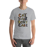 Cat Hair Don't Care Kitty Lover Short-Sleeve Unisex T-Shirt + House Of HaHa Best Cool Funniest Funny Gifts