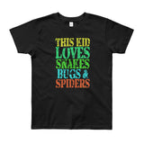 This Kid Loves Snakes Bugs Spiders Creepy Critters Youth Short Sleeve T-Shirt - Made in USA + House Of HaHa Best Cool Funniest Funny Gifts