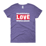 Unconditional Love Unexclusive Family Unity Peace Women's short sleeve t-shirt + House Of HaHa Best Cool Funniest Funny Gifts