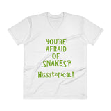 You're Afraid of Snakes? Funny Herpetology Herper Men's V-Neck T-Shirt + House Of HaHa Best Cool Funniest Funny Gifts