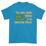 Good Human Pro Snake Tolerance Herpetology Herper Men's Short Sleeve T-Shirt + House Of HaHa Best Cool Funniest Funny Gifts
