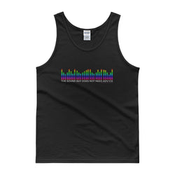 The Sound Guy Does Not Need Advice Funny Music Band Tank Top + House Of HaHa Best Cool Funniest Funny Gifts