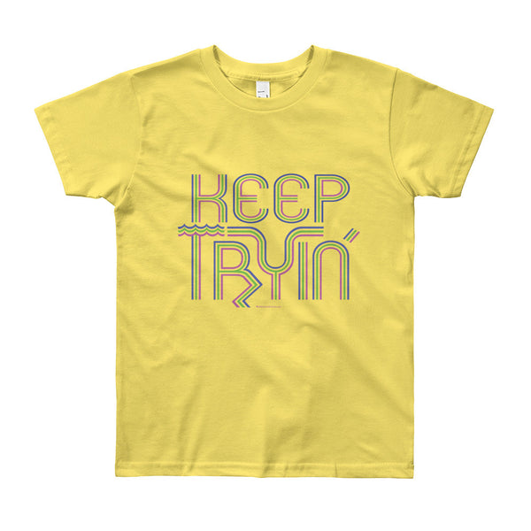 Keep Tryin' Triathlon Training Motivational Perseverance Youth Short Sleeve T-Shirt - Made in USA + House Of HaHa Best Cool Funniest Funny Gifts